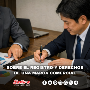 SOBRE EL REGISTRO Y DERECHOS DE UNA MARCA COMERCIAL