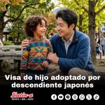 VISA DE HIJO ADOPTADO POR DESCENDIENTE JAPONÉS