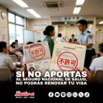 SI NO APORTAS AL SEGURO NACIONAL DE SALUD, NO PODRÁS RENOVAR TU VISA