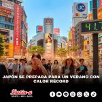 JAPÓN SE PREPARA PARA UN VERANO CON CALOR RÉCORD