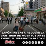JAPÓN INTENTARÁ REDUCIR A MENOS DE LA MITAD LA CANTIDAD DE MUERTOS EN CASO DE TERREMOTO EN TOKIO