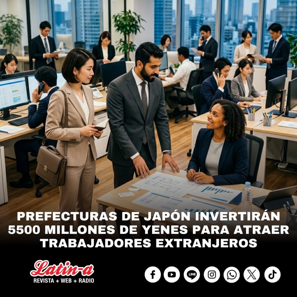 PREFECTURAS DE JAPÓN INVERTIRÁN 5500 MILLONES DE YENES PARA ATRAER TRABAJADORES EXTRANJEROS