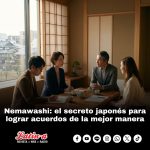 Nemawashi: el secreto japonés para lograr acuerdos de la mejor manera
