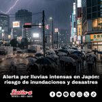 Alerta por lluvias intensas en Japón: riesgo de inundaciones y desastres