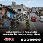 Actualización en Kumamoto: continúan las labores tras el sismo