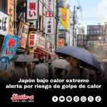 Japón bajo calor extremo alerta por riesgo de golpe de calor