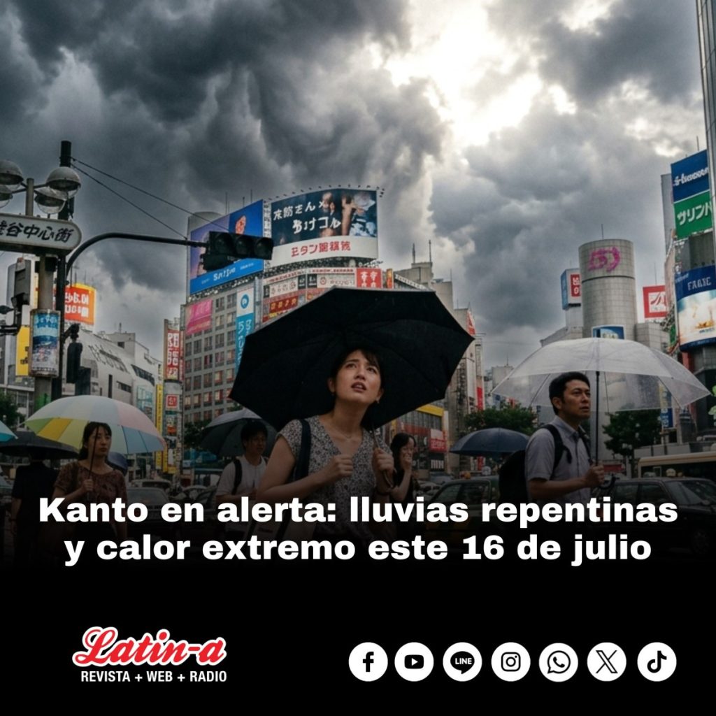 Kanto en alerta: lluvias repentinas y calor extremo este 16 de julio
