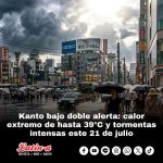 Kanto bajo doble alerta: calor extremo de hasta 39°C y tormentas intensas este 21 de julio