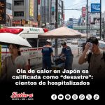 Ola de calor en Japón es calificada como “desastre”: cientos de hospitalizados
