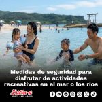 ¡Prevengamos los accidentes acuáticos! Medidas de seguridad que debes conocer al disfrutar de actividades recreativas en el mar o los ríos