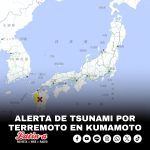 “Alerta de tsunami” por terremoto en Kumamoto