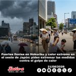 Fuertes lluvias en Hokuriku y calor extremo en el oeste de Japón: piden extremar las medidas contra el golpe de calor