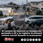 El número de muertos en Kumamoto asciende a 38. Se registra la primera víctima mortal durante la evacuación