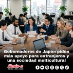 Gobernadores de Japón piden más apoyo para extranjeros y una sociedad multicultural