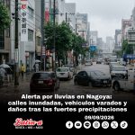 Alerta por lluvias en Nagoya: calles inundadas, vehículos varados y daños tras las fuertes precipitaciones