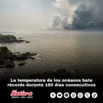 La temperatura de los océanos bate récords durante 100 días consecutivos