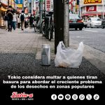 Tokio considera multar a quienes tiran basura para abordar el creciente problema de los desechos en zonas populares