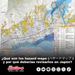 ¿Qué son los hazard maps (ハザードマップ ) y por qué deberías revisarlos en Japón?