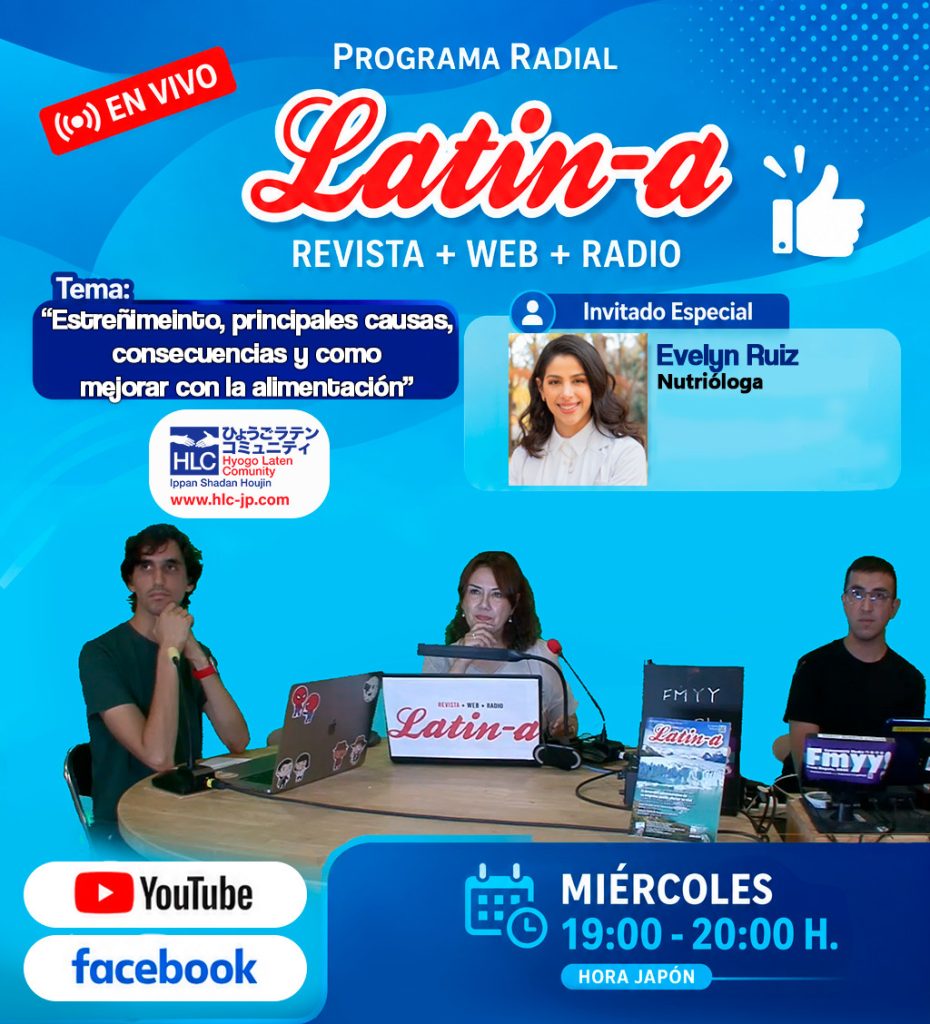 ESTREÑIMIENTO: PRINCIPALES CAUSAS, CONSECUENCIAS Y CÓMO MEJORAR LA ALIMENTACIÓN－Programa radial Latin-a