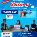 “Acting out” －Programa radial Latin-a
